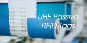 5 Things You Must Know About UHF Passive RFID Tags - Xinyetong